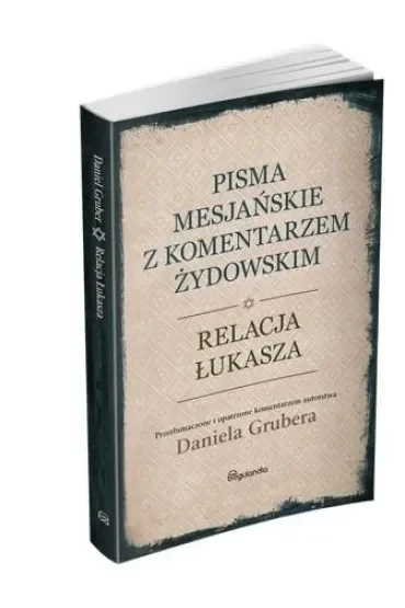 Relacja Łukasza z komentarzem żydowskim