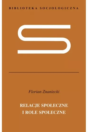 Relacje społeczne i role społeczne