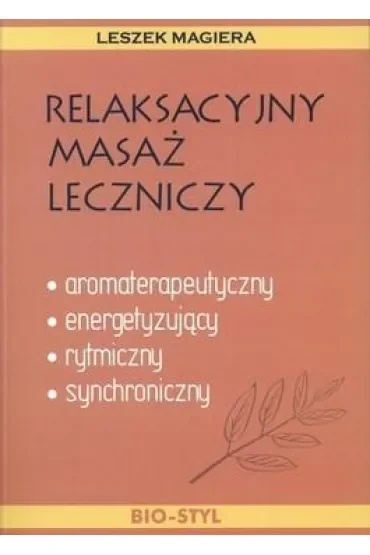 Relaksacyjny masaż leczniczy