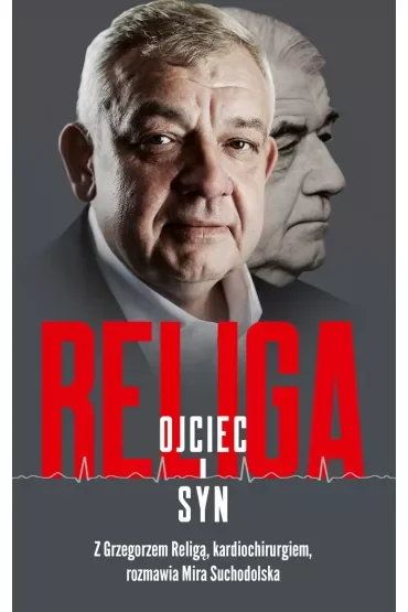 Religa. Ojciec i syn