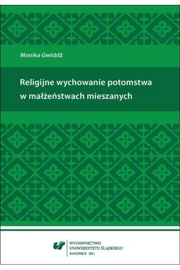 Religijne wychowanie potomstwa w małżeństwach mieszanych