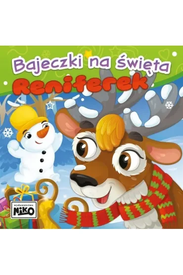 Reniferek. Bajeczki na święta