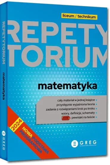 Matematyka. Repetytorium. Liceum i technikum. Matura 2024-2026