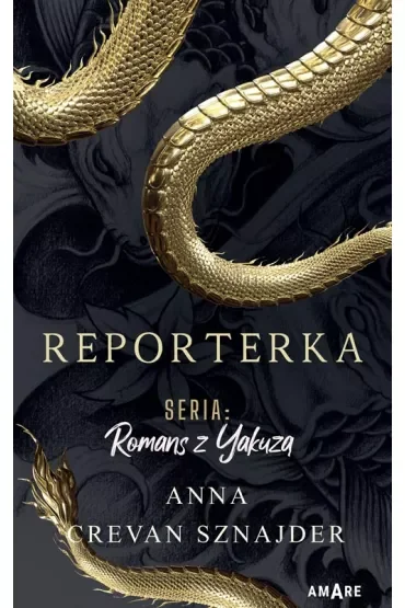 Reporterka. Romans z Yakuzą