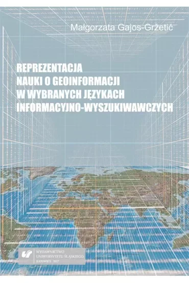 Reprezentacja nauki o geoinformacji w wybranych językach informacyjno-wyszukiwawczych