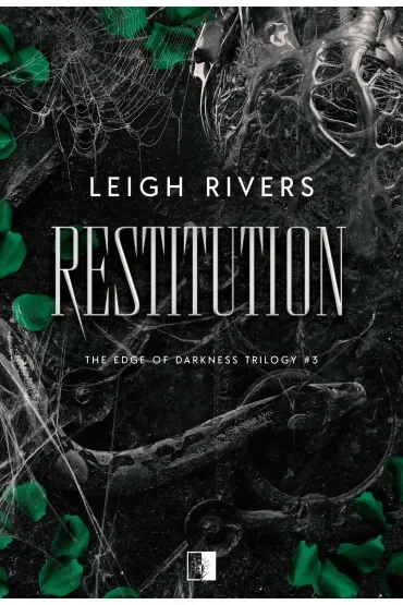 Restitution. The Edge of Darkness Trilogy. Tom 3