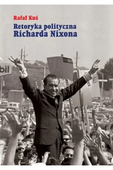 Retoryka polityczna Richarda Nixona