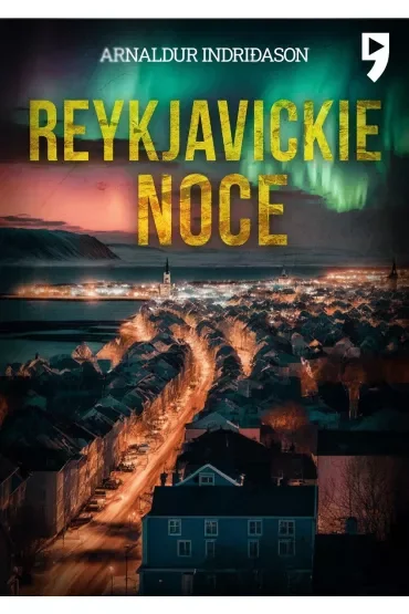 Reykjavickie noce. Komisarz Erlendur Sveinsson. Tom 2