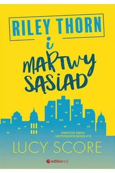 Riley Thorn i martwy sąsiad