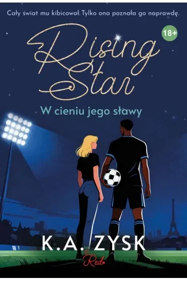 Rising Star. W cieniu jego sławy