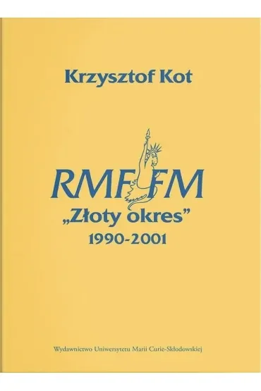 RMF FM "Złoty okres" 1990-2001