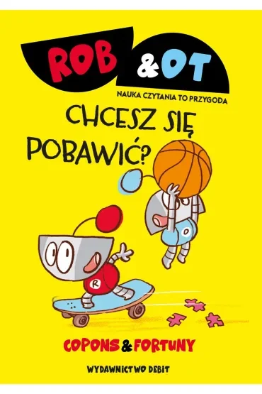 Chcesz się pobawić? Rob & Ot. Tom 4