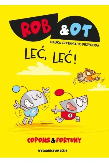 Rob & Ot. Leć, leć. Tom 5