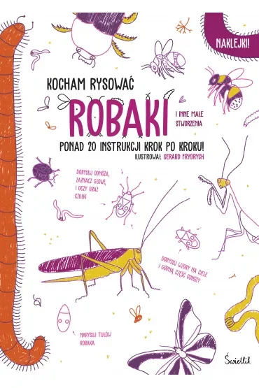 Robaki. Kocham rysować