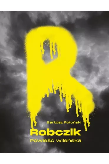 Robczik Powieść wileńska