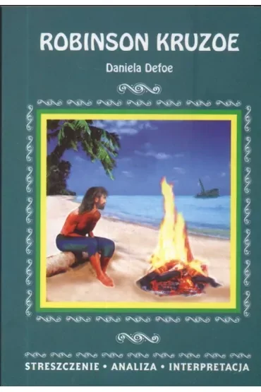 Streszczenia - Robinson Kruzoe  LITERAT