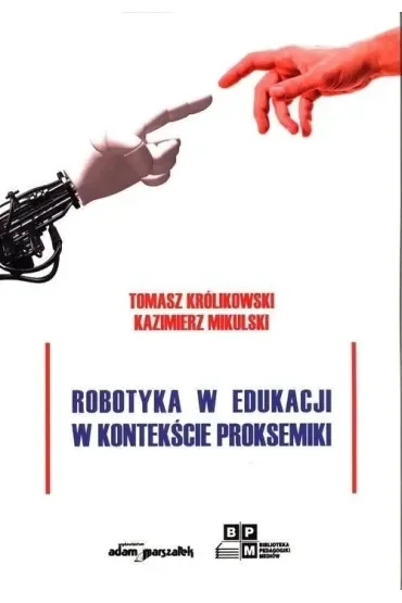Robotyka w edukacji w kontekście proksemiki