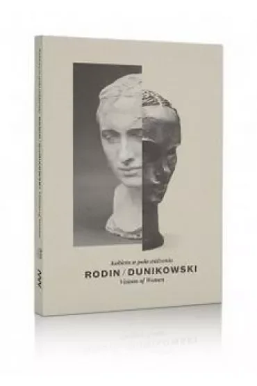 Rodin/Dunikowski. Kobieta w polu widzenia