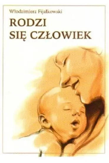 Rodzi się człowiek
