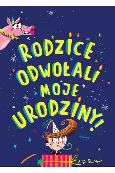 Rodzice odwołali moje urodziny