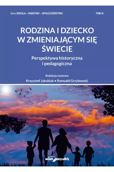 Rodzina i dziecko w zmieniającym się świecie