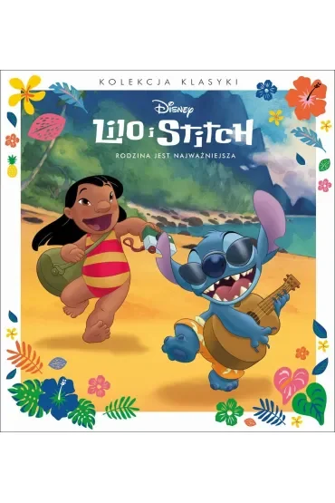 Kolekcja klasyki. Rodzina jest najważniejsza. Disney Lilo i Stitch