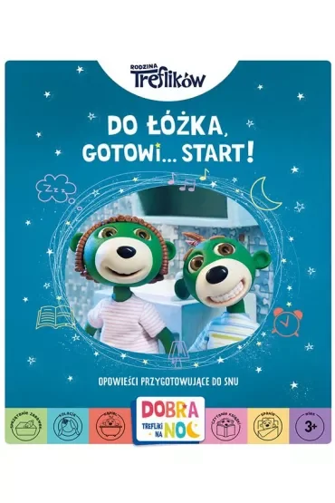 Rodzina Treflików. Do łóżka, gotowi... start! Dobranoc, Trefliki na noc