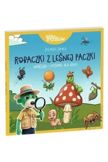 Robaczki z leśnej paczki. Wierszyki i piosenki dla dzieci. Rodzina Treflików