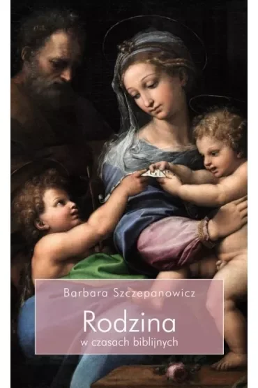 Rodzina w czasach biblijnych