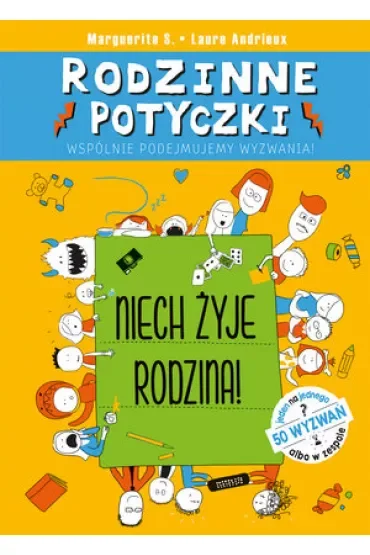 Rodzinne Potyczki. Niech Żyje Rodzina!