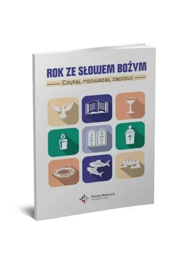 ROK ZE SŁOWEM BOŻYM. Czytaj, rozważaj, zapisuj
