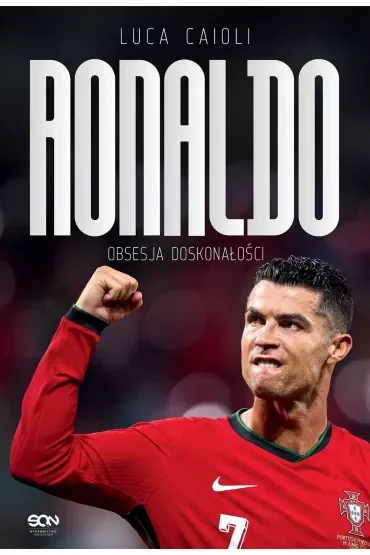 Ronaldo. Obsesja doskonałości