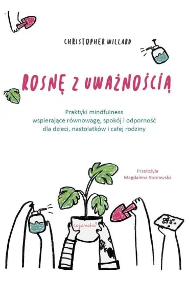 Rosnę z uważnością