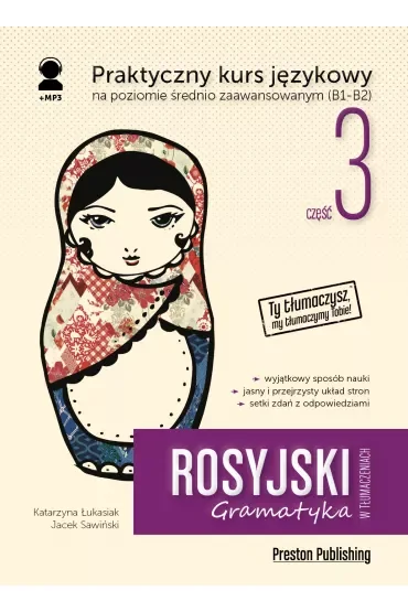 Rosyjski w tłumaczeniach. Gramatyka 3. Poziom B1-B2