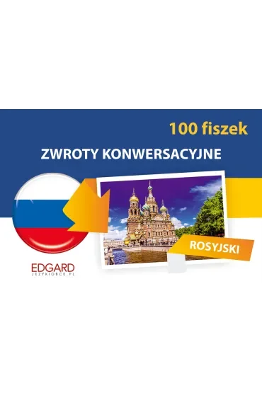 Rosyjski. Zwroty konwersacyjne. Fiszki 100