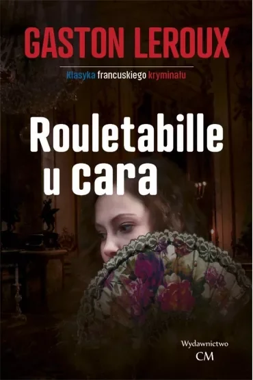 Rouletabille u cara Wyd.II