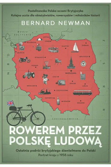 Rowerem przez Polskę Ludową. Portret kraju z 1958 roku