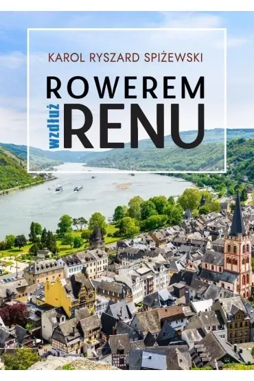Rowerem wzdłuż Renu