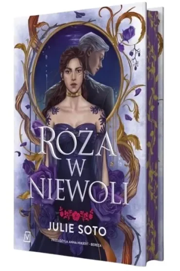 Róża w niewoli. Cykl Evermore. Tom 1 (barwione brzegi)