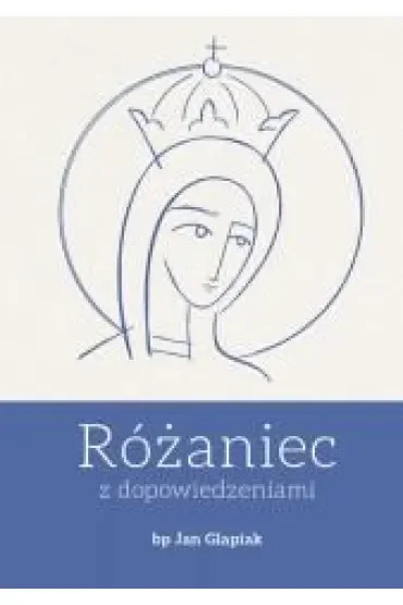 Różaniec z dopowiedzeniami