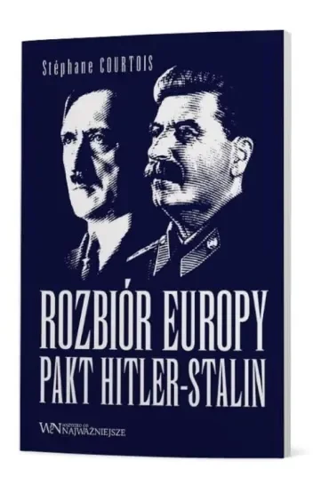 Rozbiór Europy. Pakt Hitler-Stalin