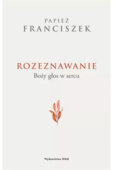 Rozeznawanie Boży głos w sercu