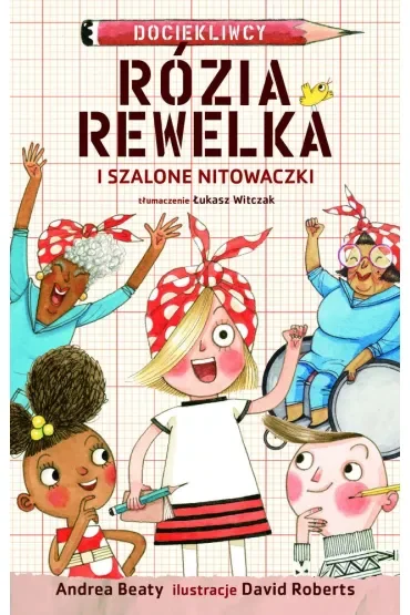 Rózia Rewelka i szalone nitowaczki