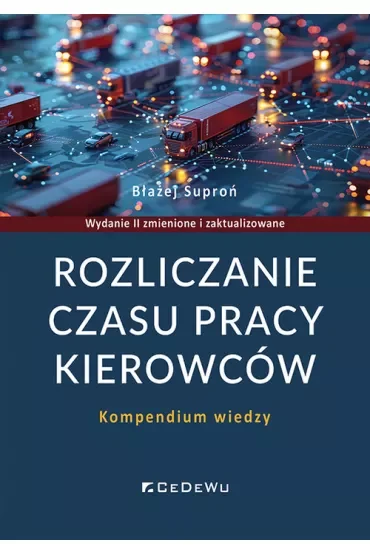 Rozliczanie czasu pracy kierowców. Kompendium wiedzy