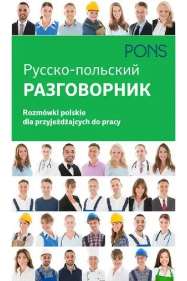 Rozmówki dla przyjeżdżających do pracy polski PONS