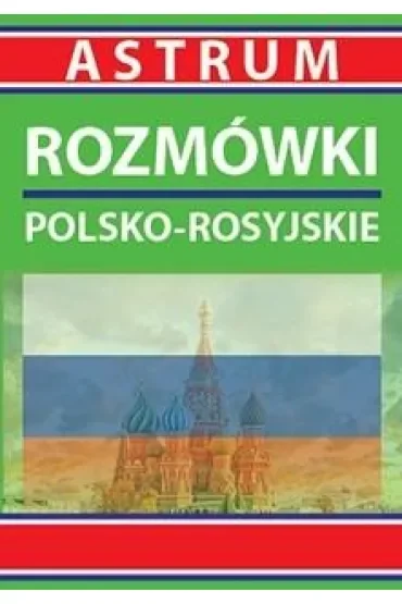Rozmówki polsko - rosyjskie