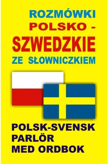 Rozmówki polsko-szwedzkie ze słowniczkiem