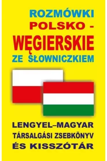 Rozmówki polsko-węgierskie ze słowniczkiem