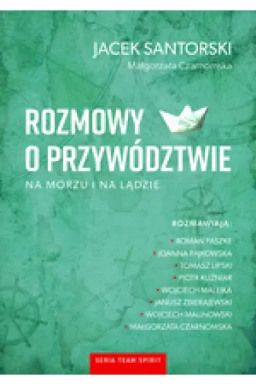 Rozmowy o przywództwie na morzu i na lądzie