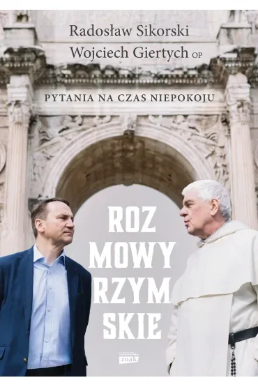 Rozmowy rzymskie. Pytania na czas niepokoju